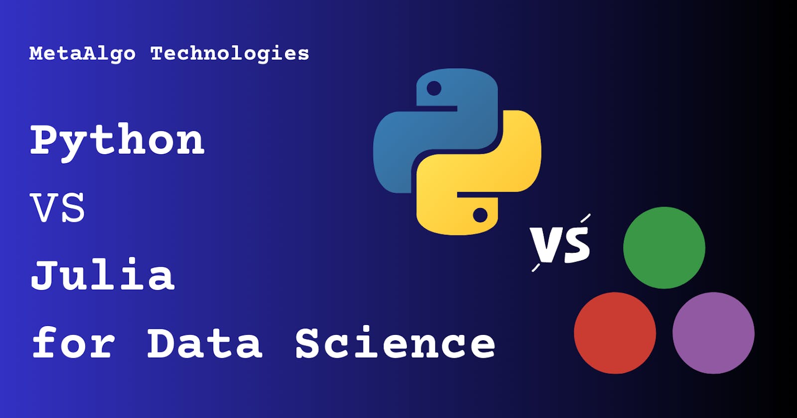 Python V/S Julia for Data Science
