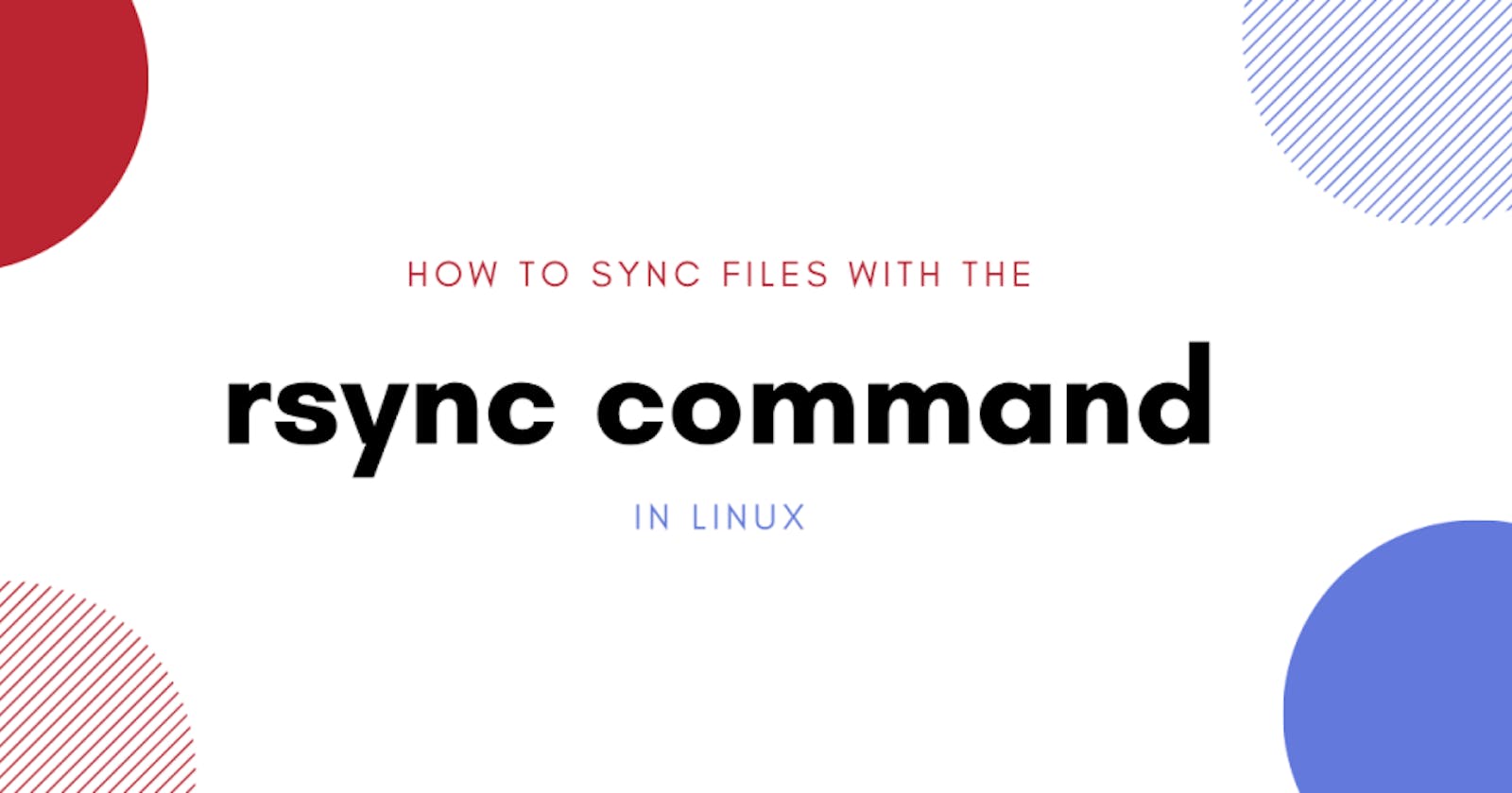 Mastering the Powerful Linux Command - rsync