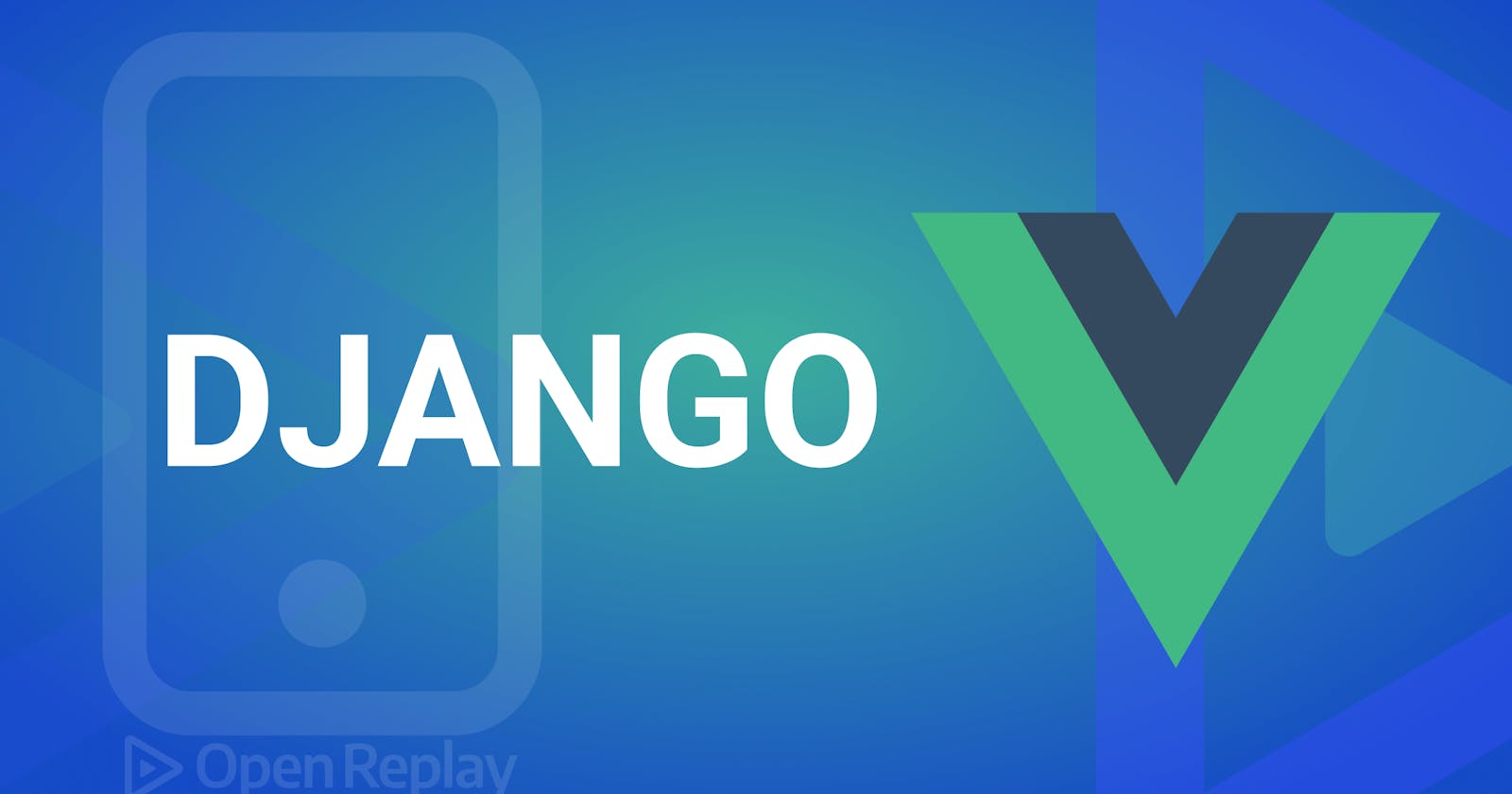 Build An App Using Vue And Django