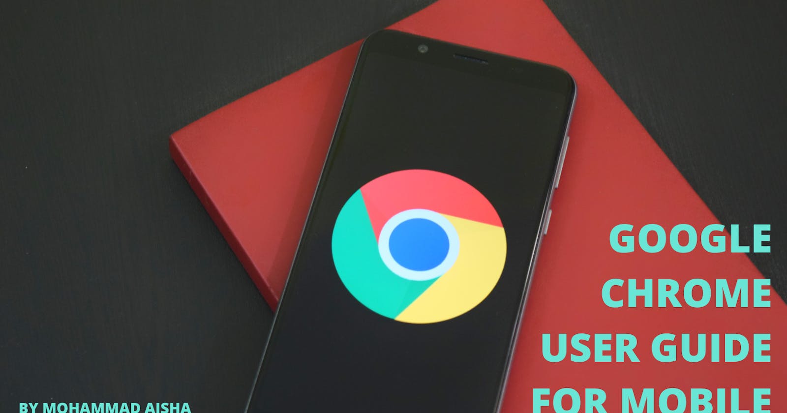 Google Chrome User Guide For Mobile