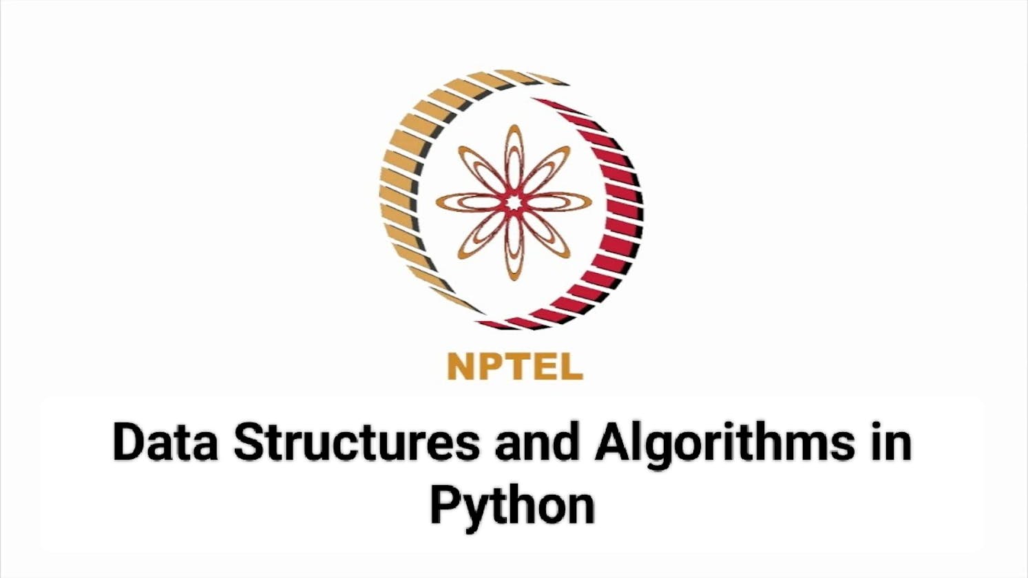 What You Need to Know Before Taking NPTEL DSA in Python (I completed it without certificate)