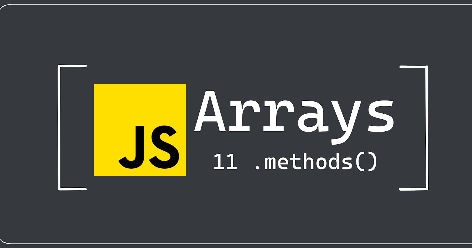 11 Lesser-Known JavaScript Array Methods