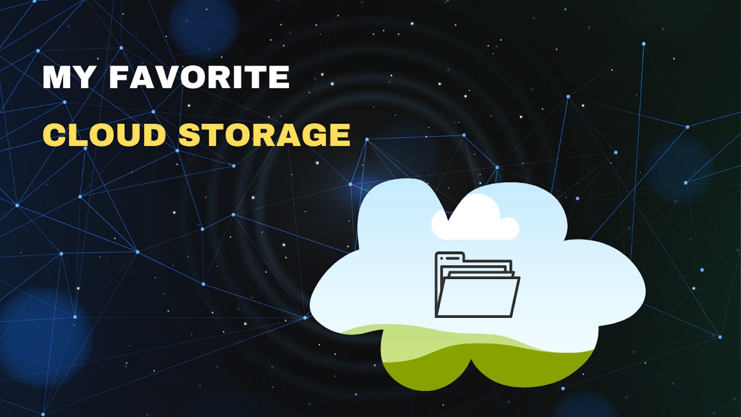 My favorite cloud storage