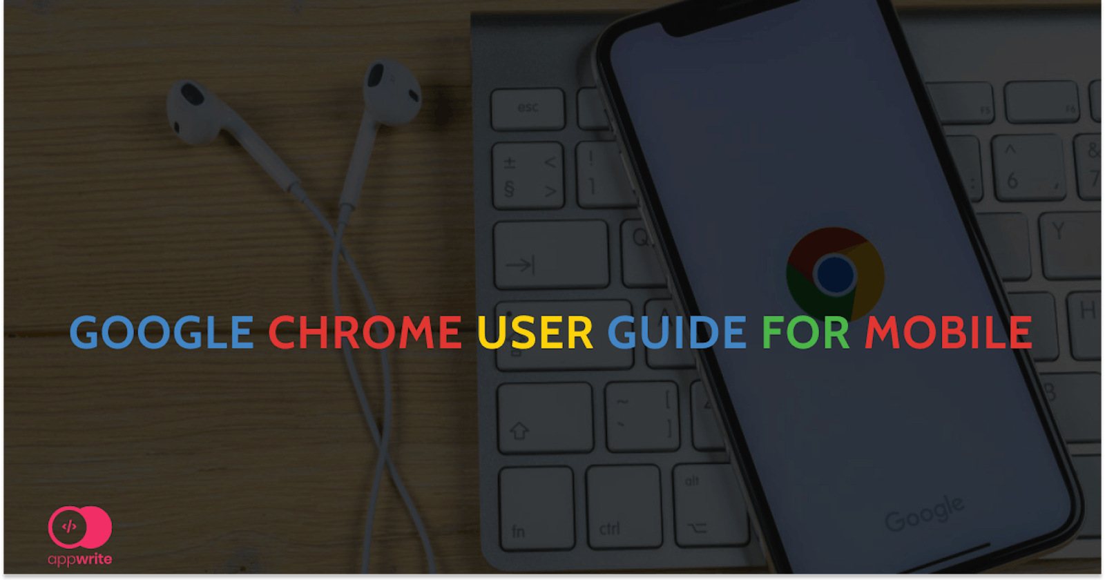 Google Chrome user guide for mobile