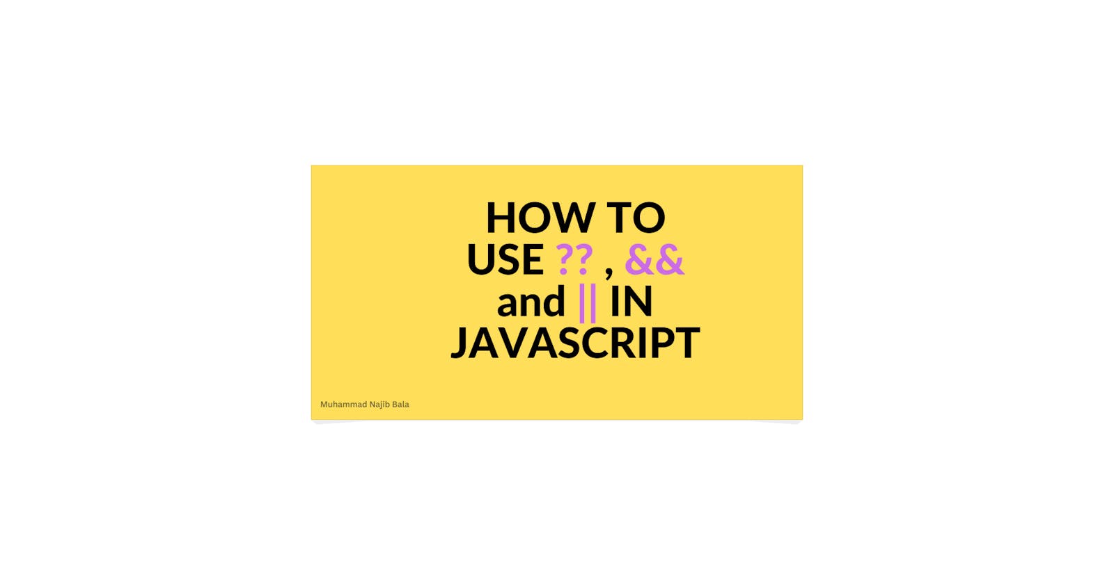 Use of logical operators in javascript