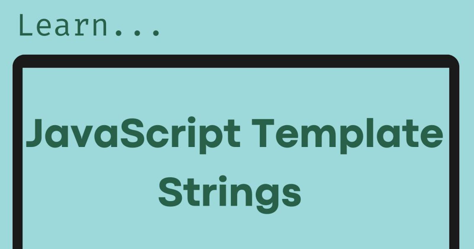 JavaScript Template String