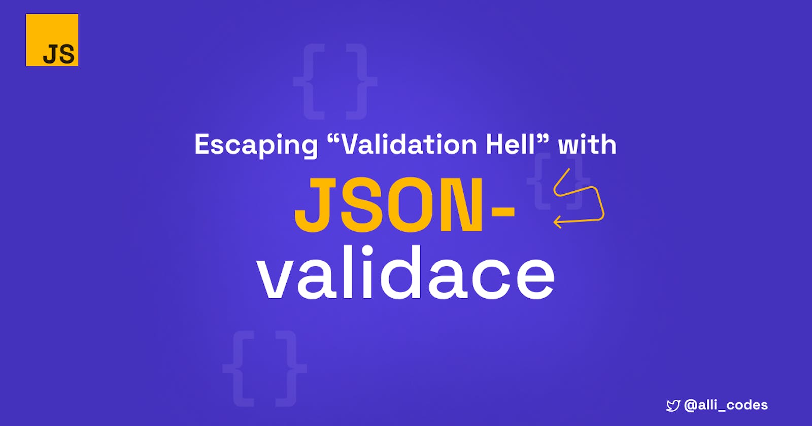 Escaping "Validation Hell" with JSON-Validace (E1).