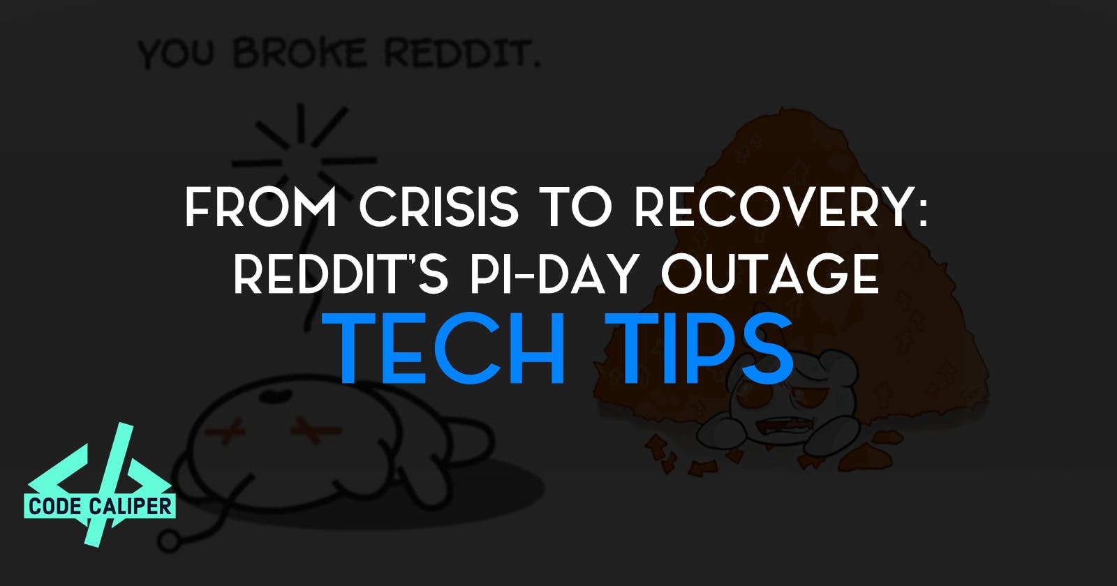 From Crisis to Recovery: Reddit's Pi-Day Outage and the Power of Effective Kubernetes Management