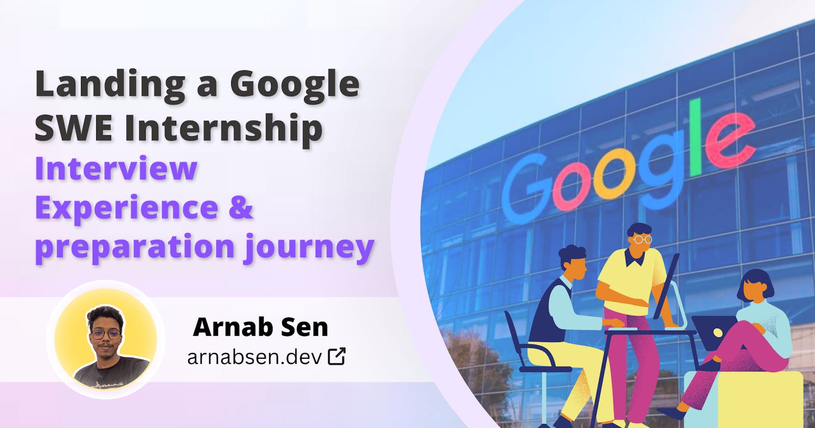 Landing a Google SWE Internship: Interview Experience and preparation journey