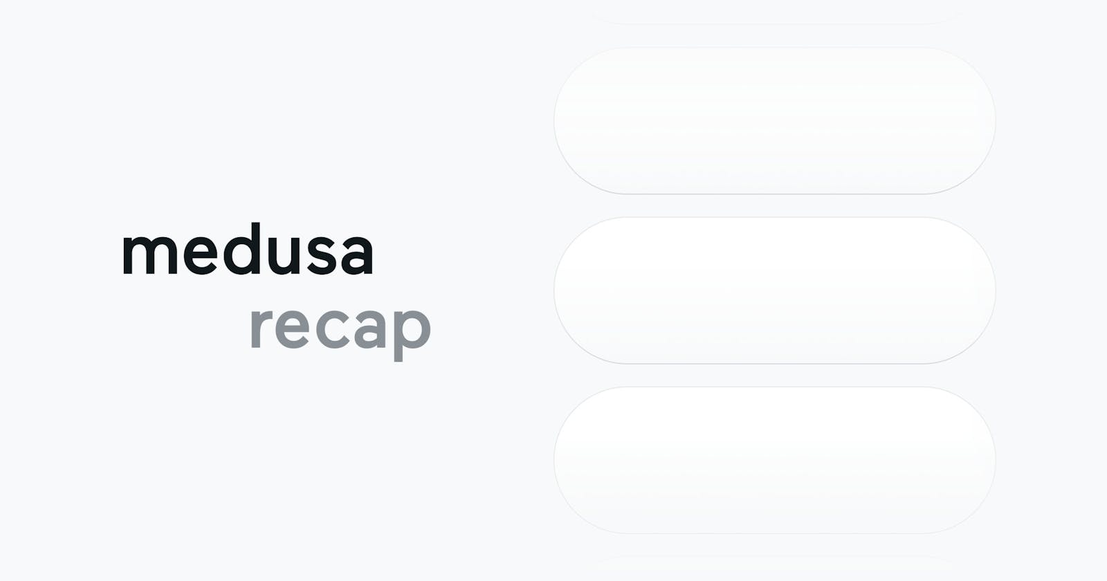 Medusa: A New Way to Build Commerce