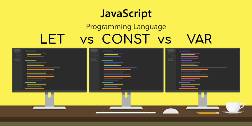 Var, Let, and Const Keyword in JavaScript: