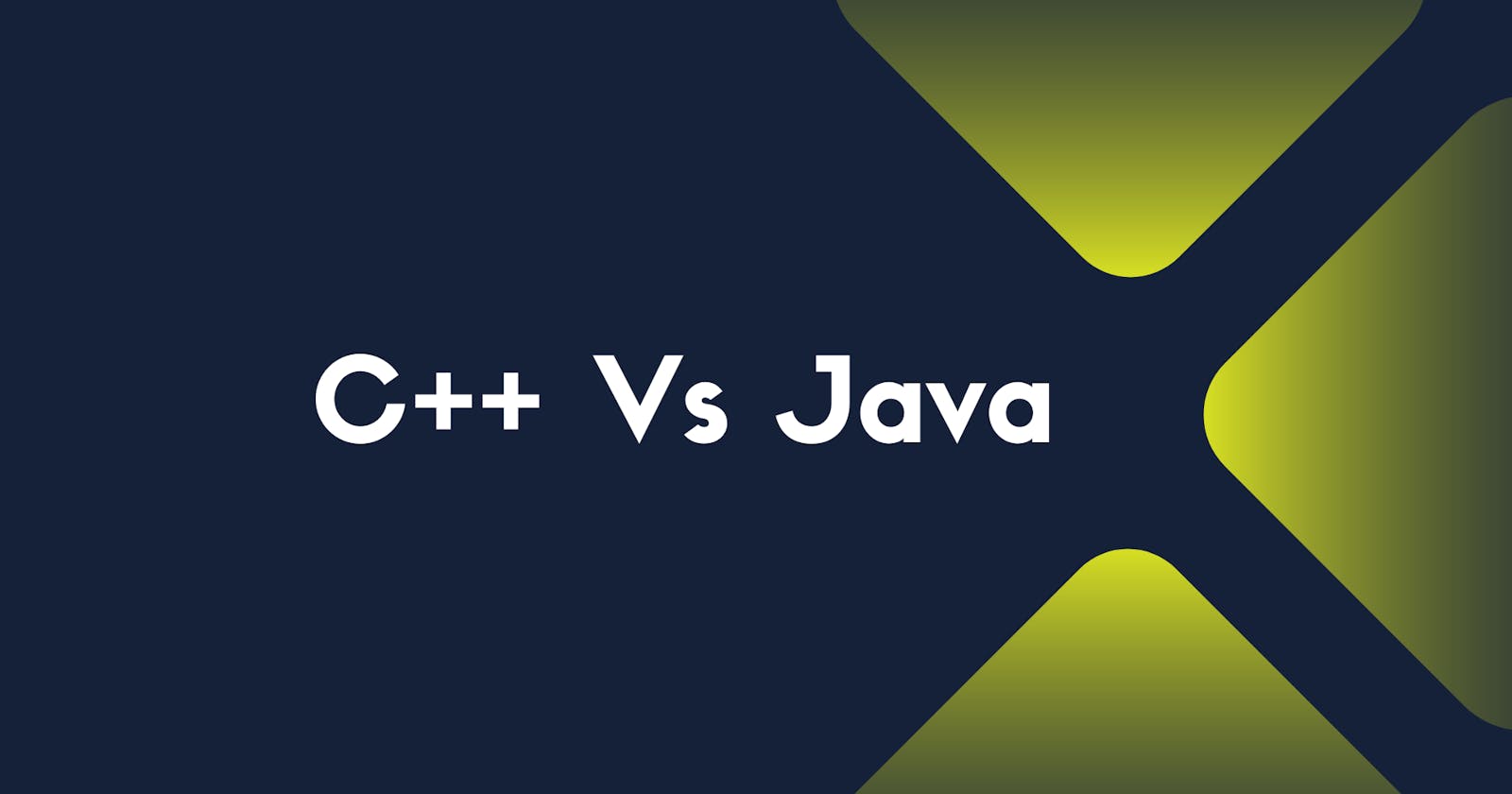 C++ Vs  Java