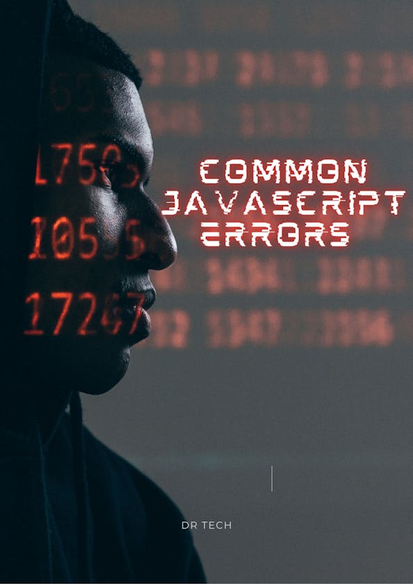 Common JavaScript errors.