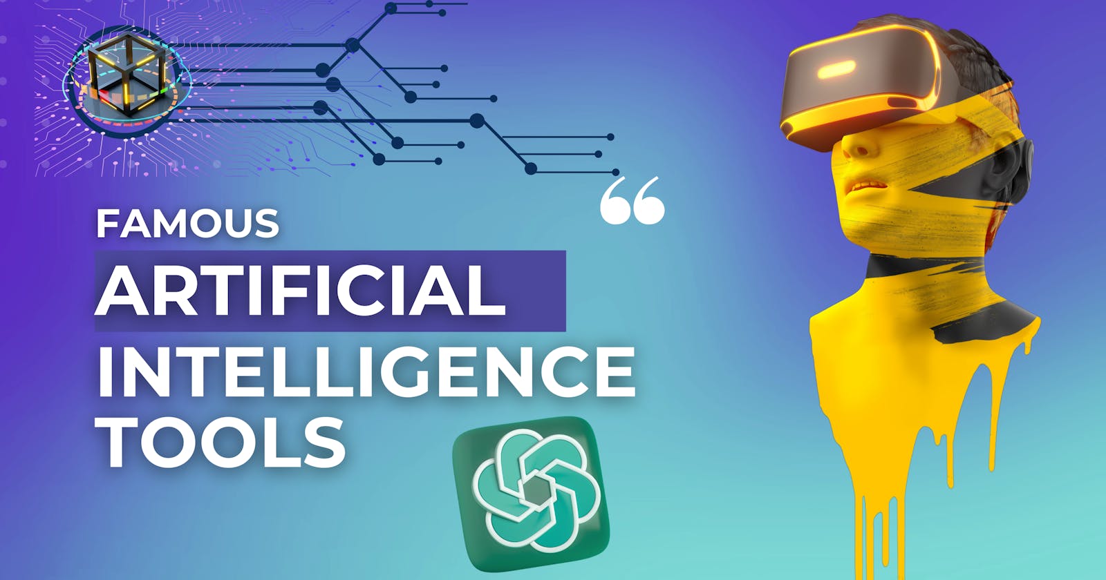 "The Top 10 Artificial Intelligence Tools You Need to Know About"