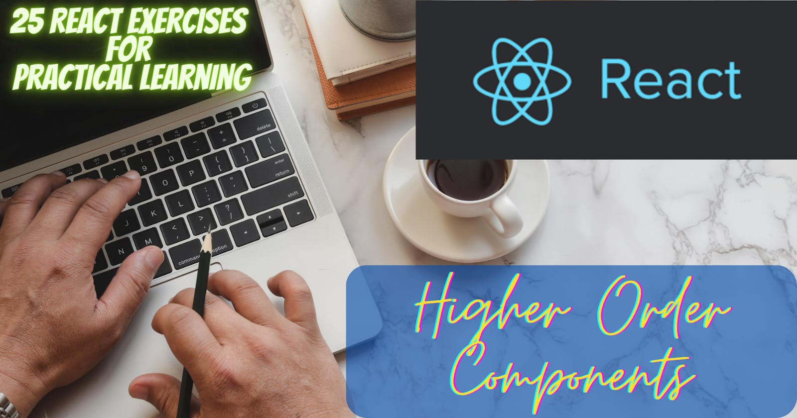 Understanding Higher-Order Components in React: A Simple Guide
