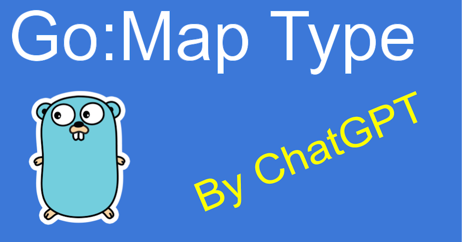 Go: Map Type