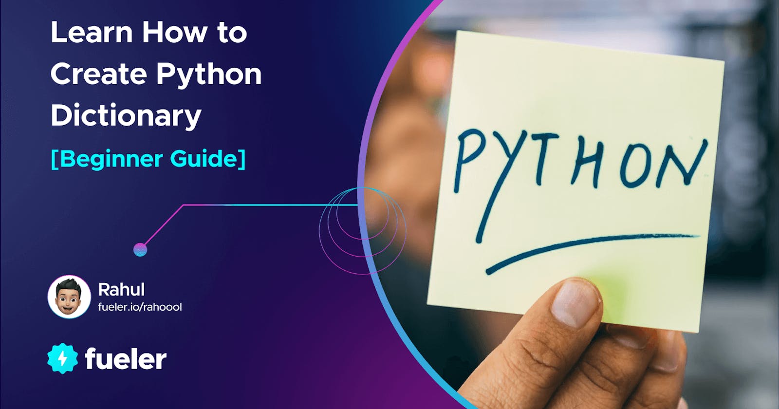 Learn how to create Python Dictionary | Beginners Guide