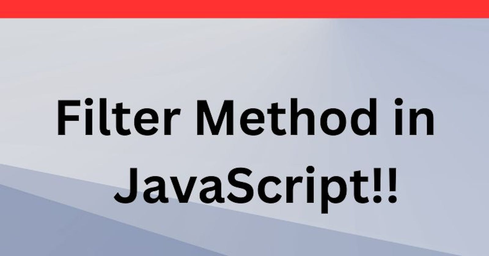 Filter Method in JavaScript