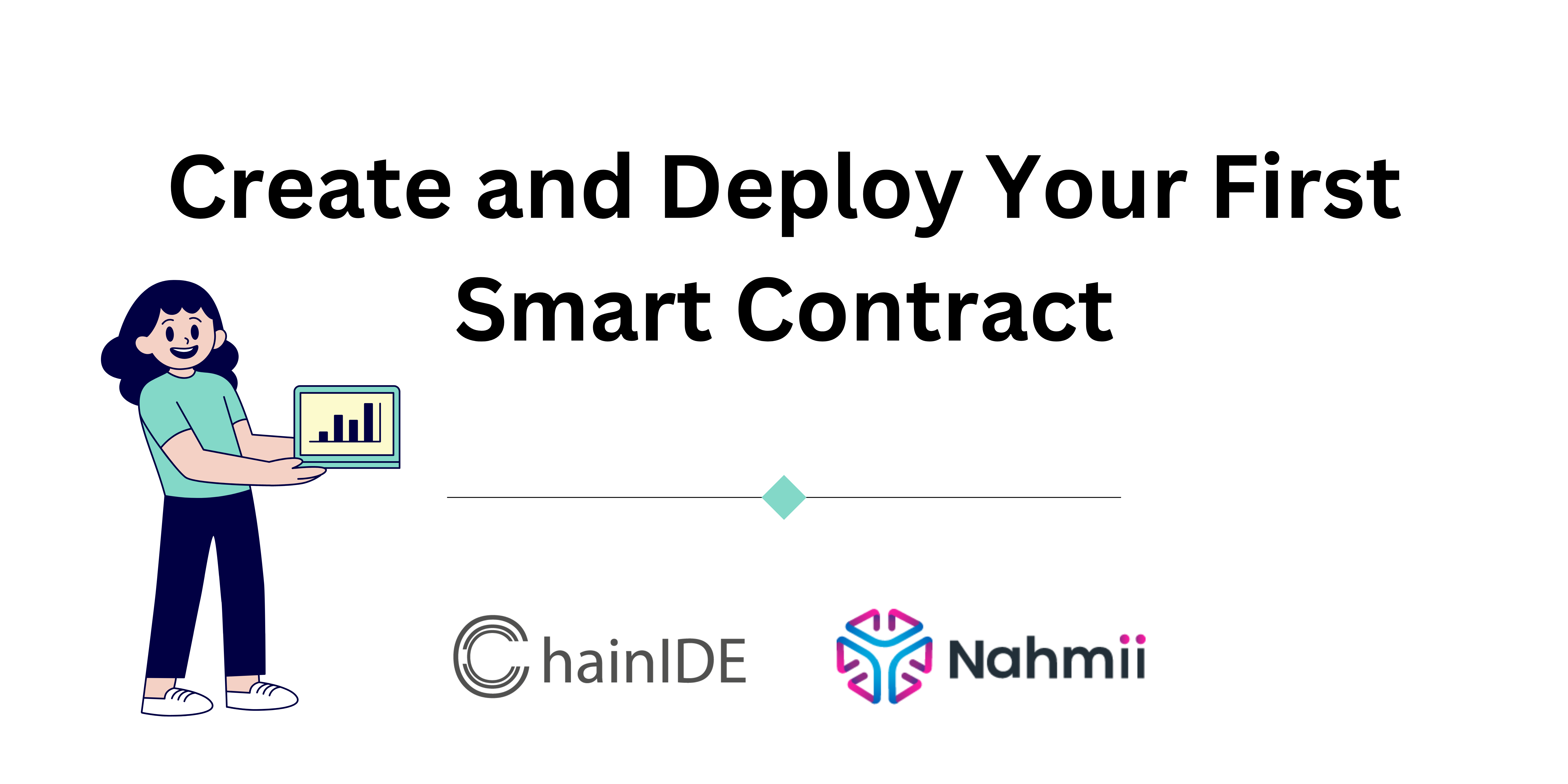 Create and Deploy Your First Smart Contract with Nahmii ChainIDE, Solidity, and MetaMask