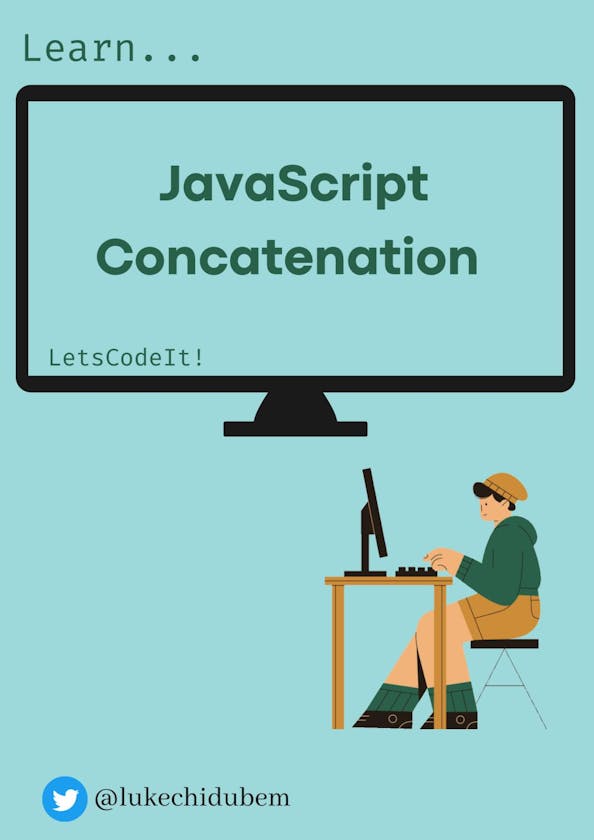 What Concatenation is in JavaScript