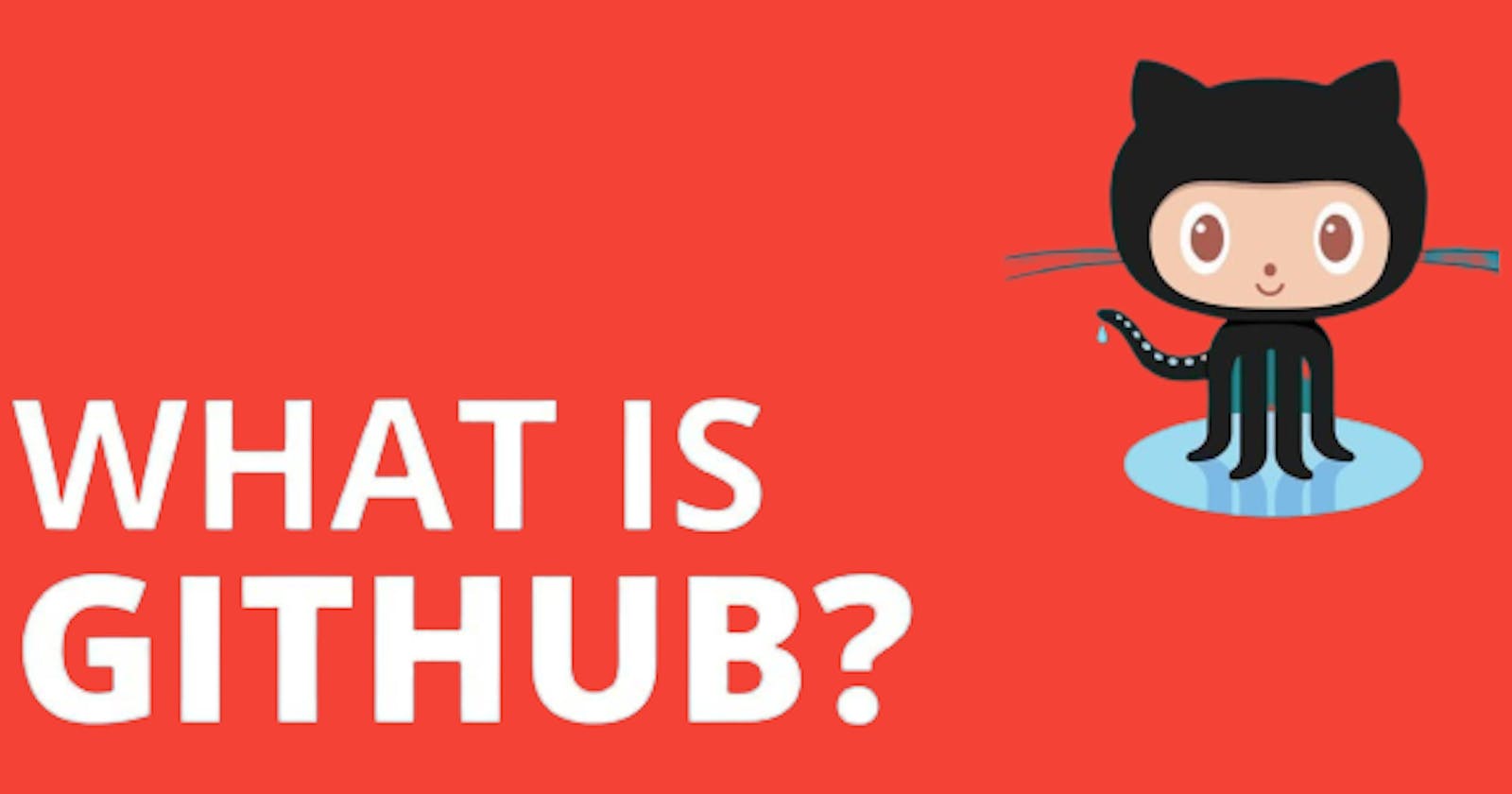 What Is  GitHub