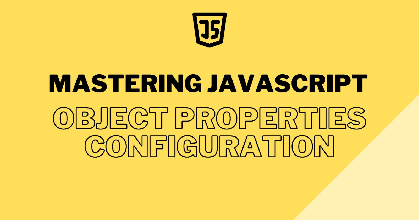 Javascript Object Properties Configuration