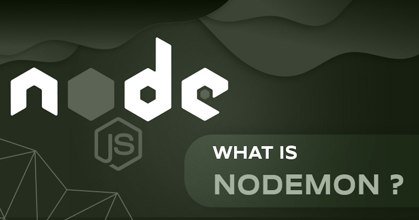 What is Nodemon Package?