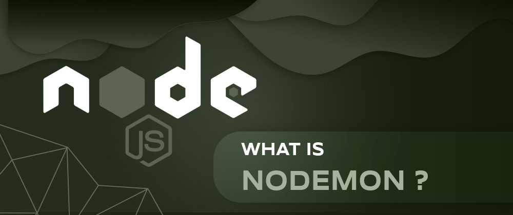 What is Nodemon Package?
