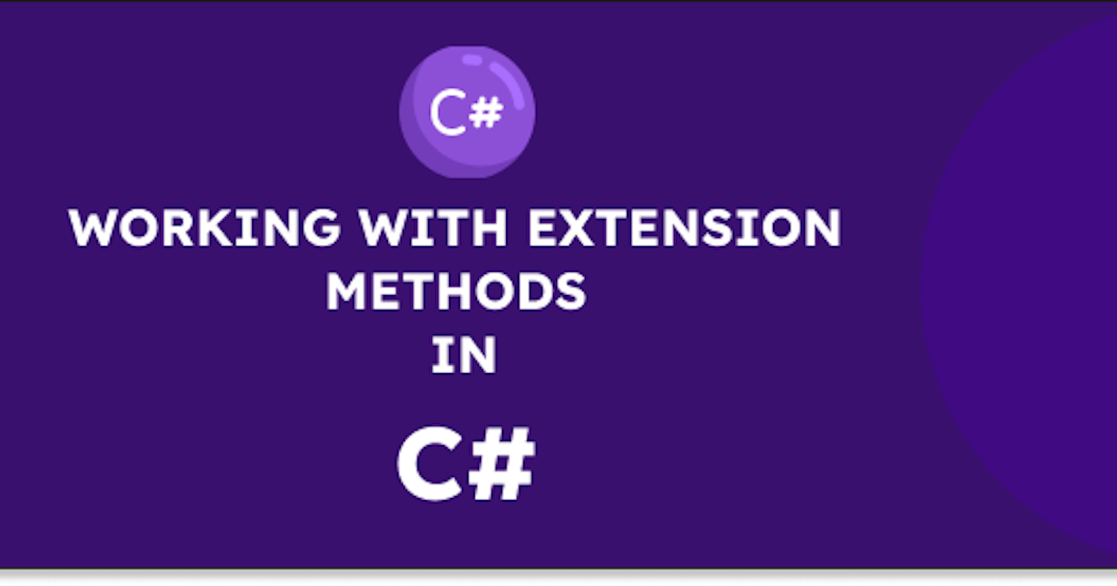 Working With Extension Methods in C#