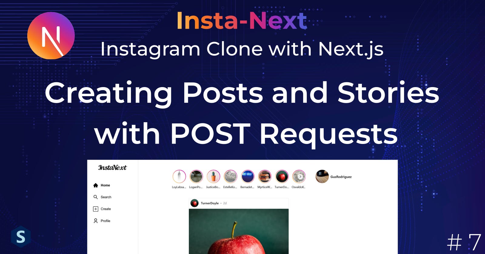 Insta-Next: Creating Posts and Stories with POST Requests