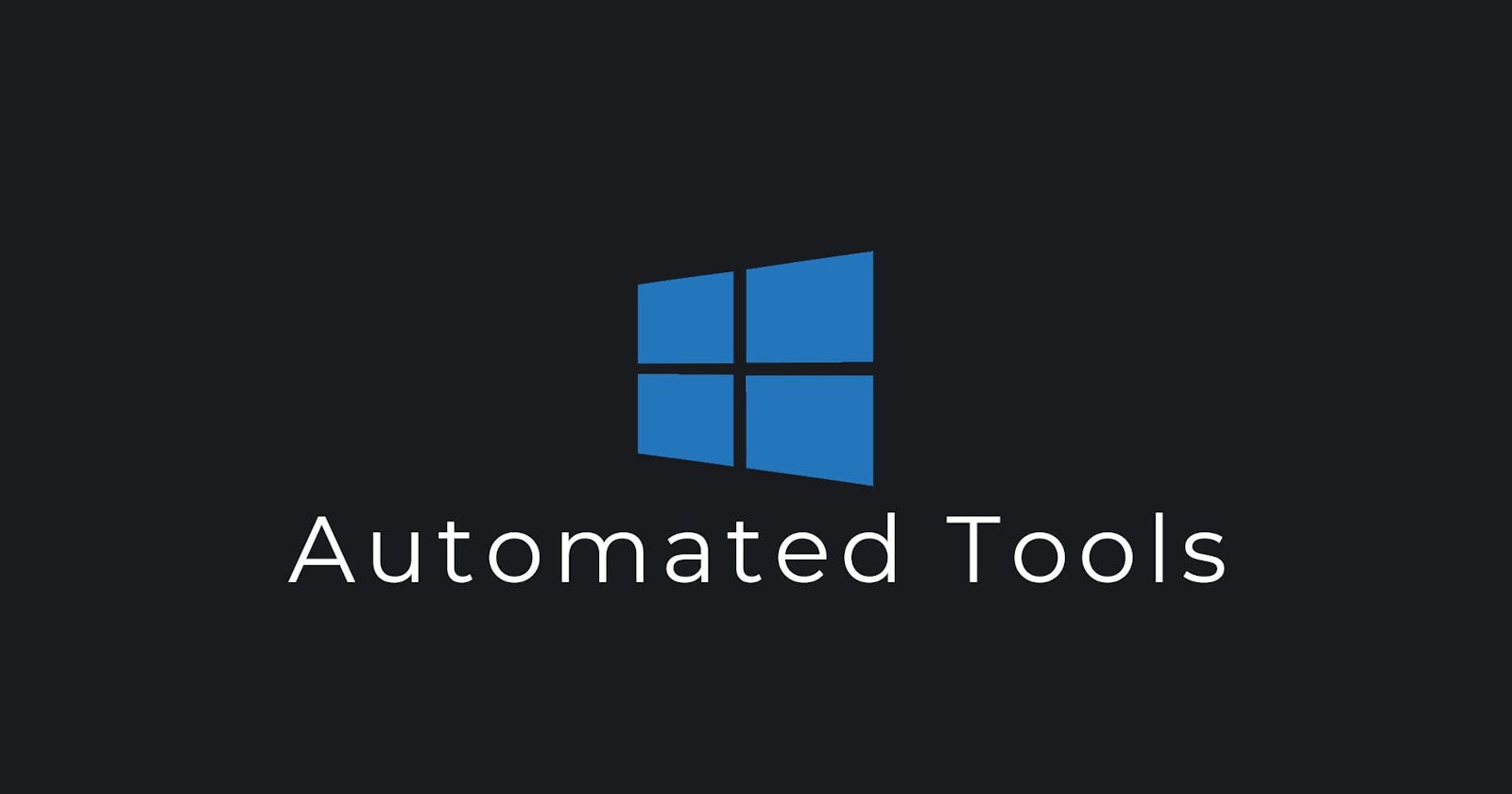 Offensive Windows ~ Automated Tools