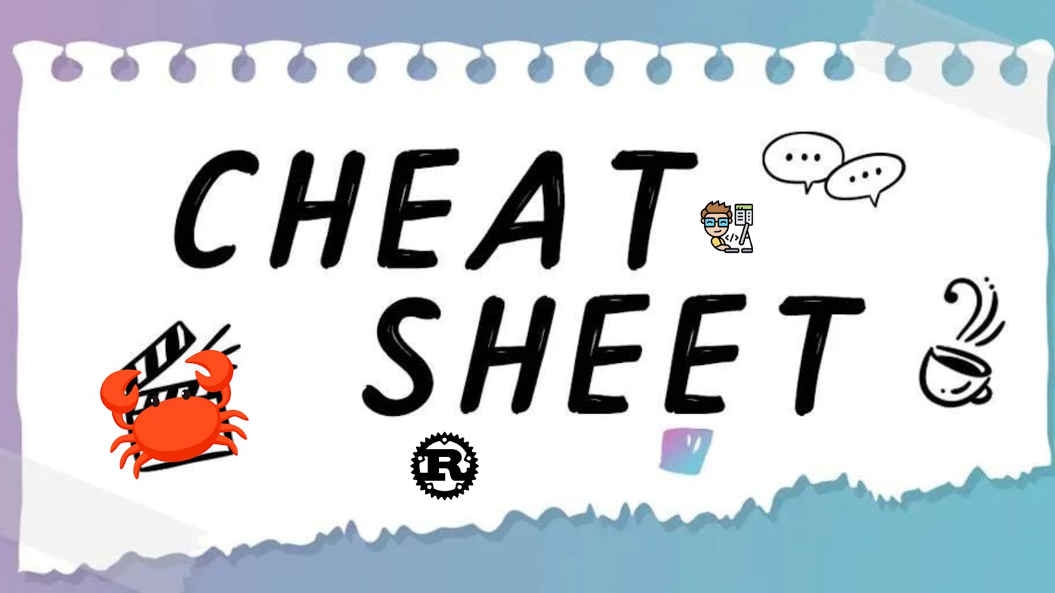 A Handy Rust Cheat Sheet for Beginners
