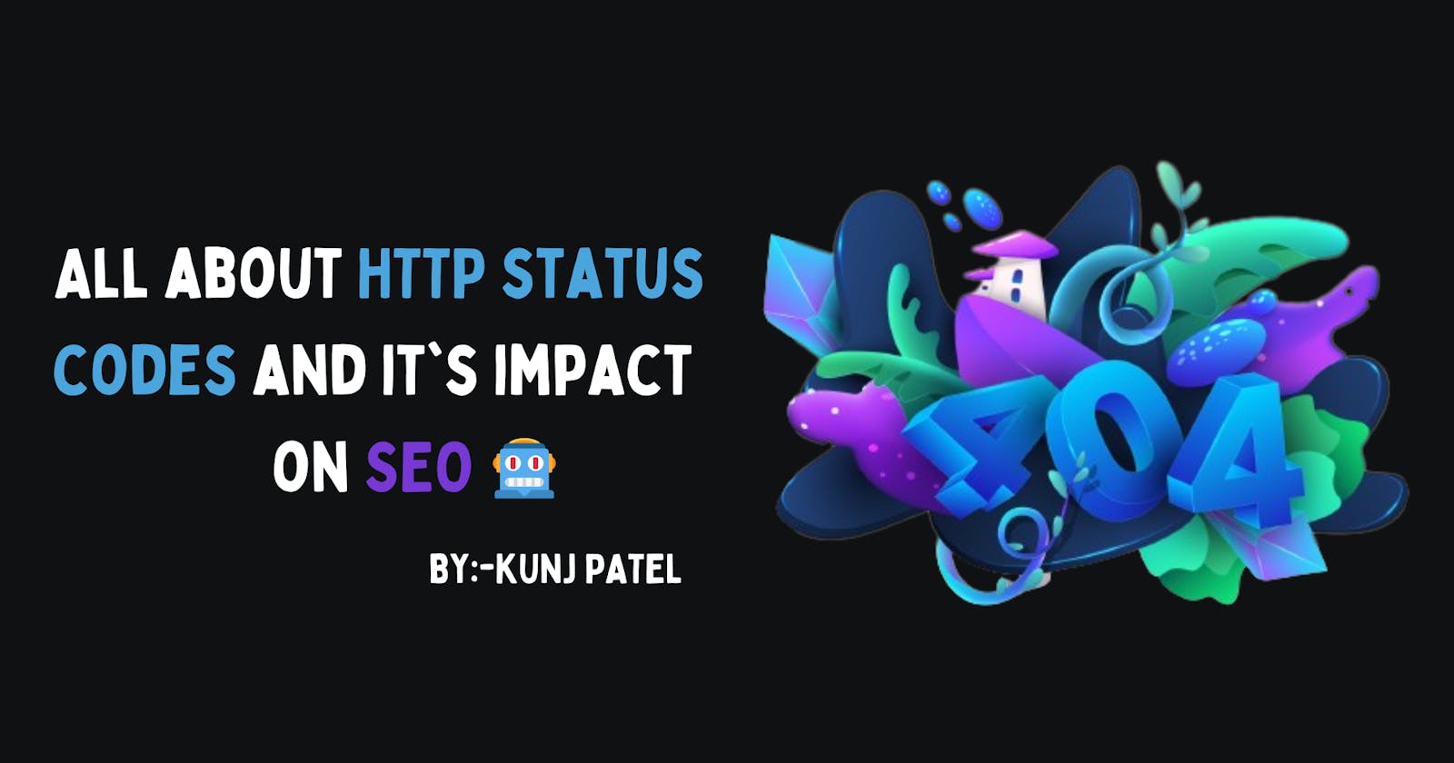 All about HTTP status codes and it's impact 
on SEO 🤖