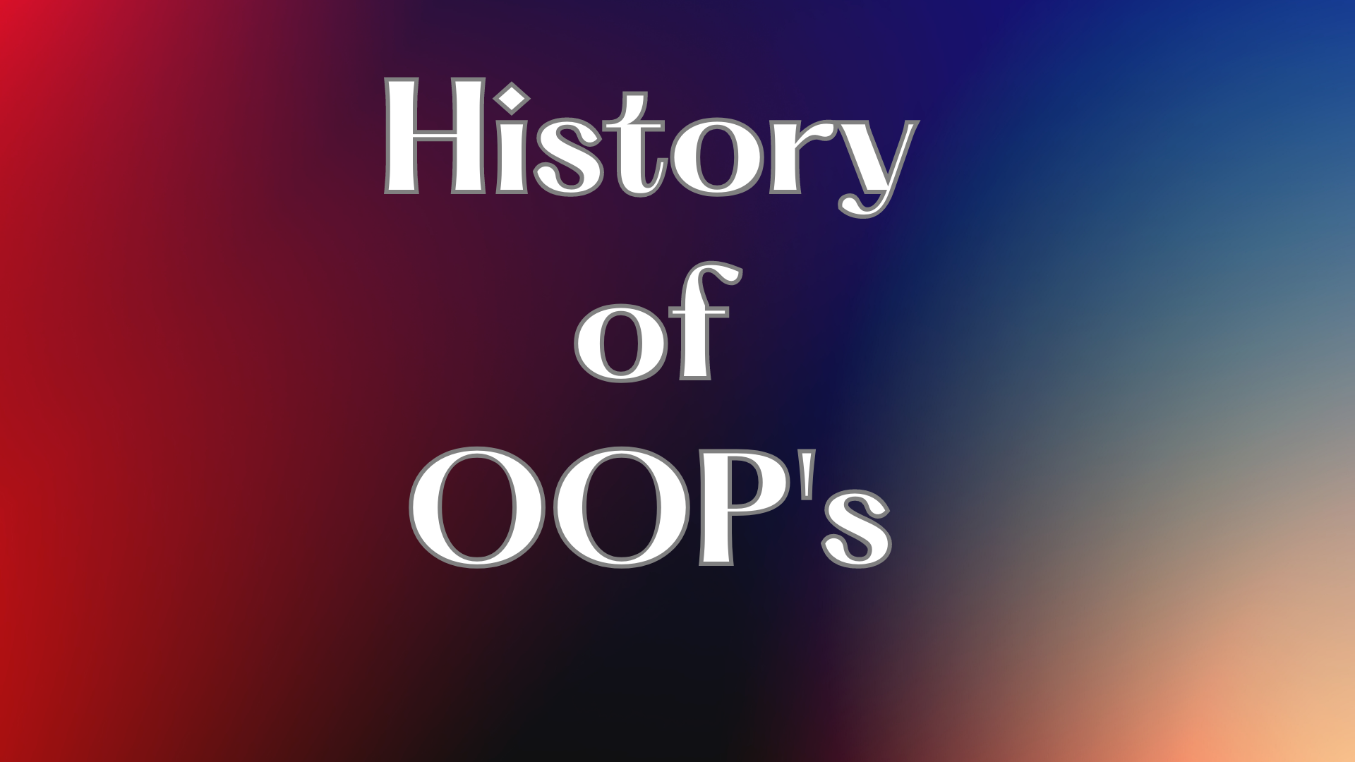 History of OOP's Concept