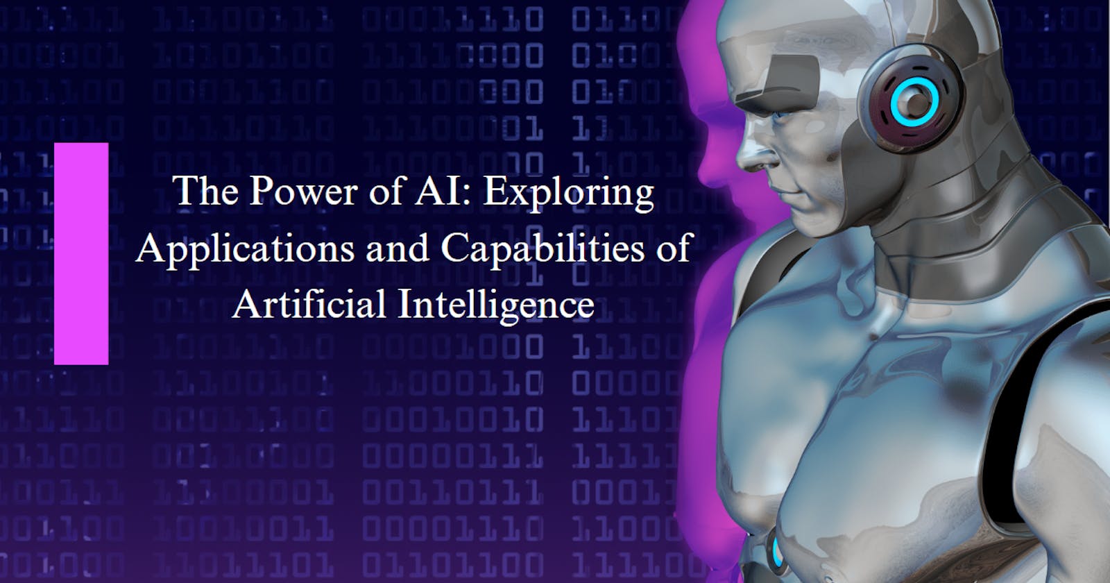 The Power of AI Exploring Applications and Capabilities of Artificial Intelligence
