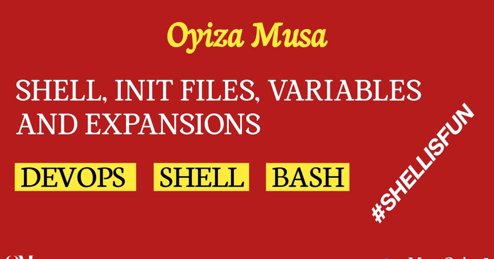 Shell, init files, variables, and expansions