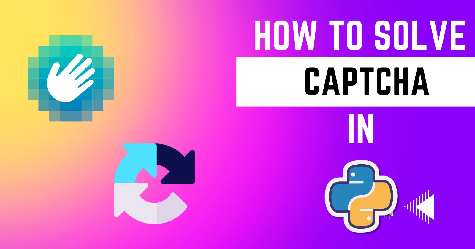How To Solve CAPTCHA In A Few Steps In Python Using 2captcha
