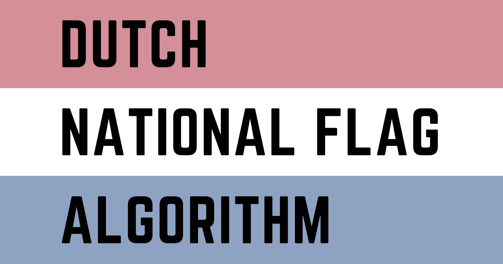 The Dutch Flag Algorithm Graph Adesh's Blog