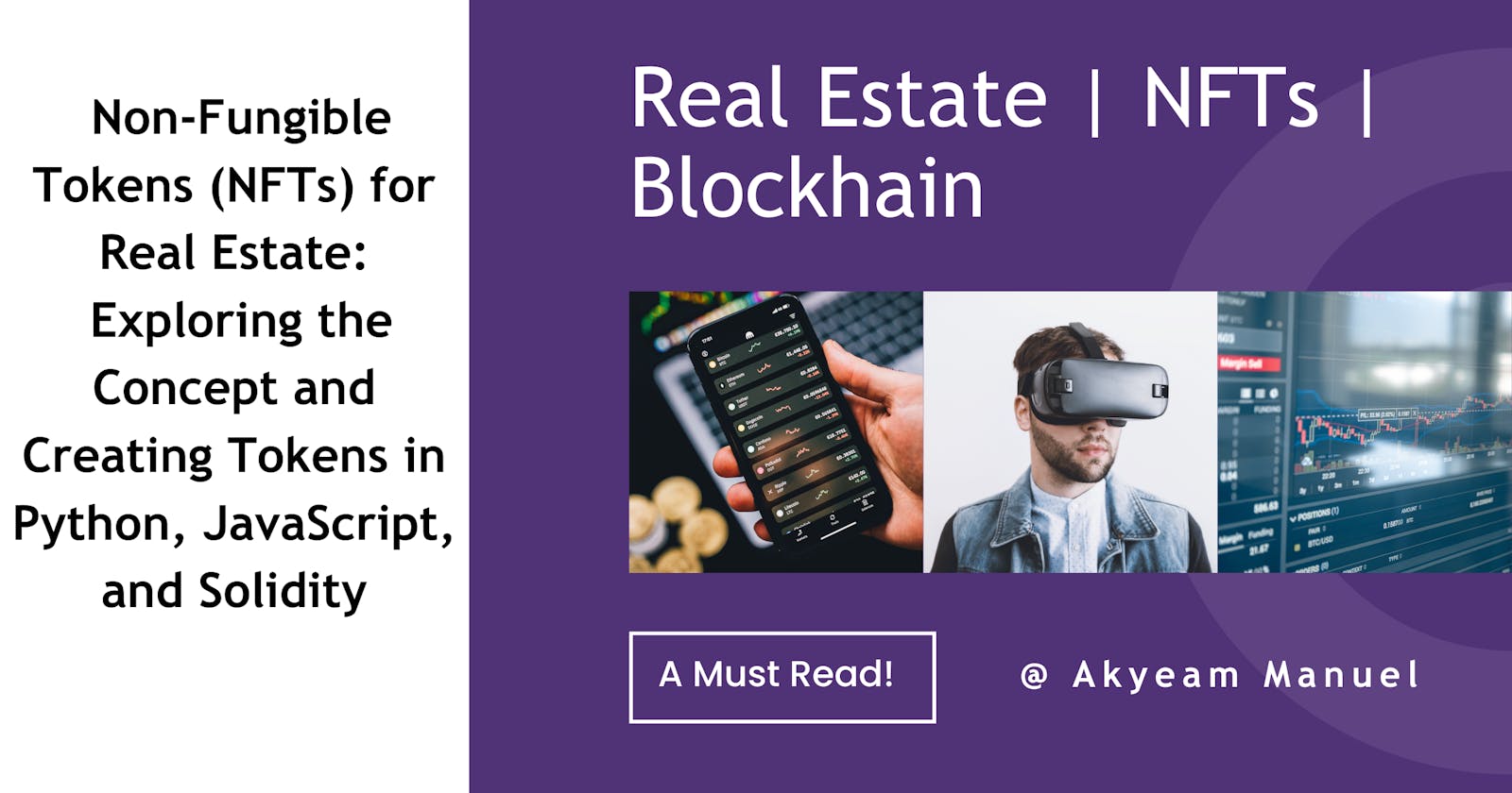 NFTs for Real Estate: A Step-by-Step Guide to Creating Tokens in Python, JavaScript, and Solidity