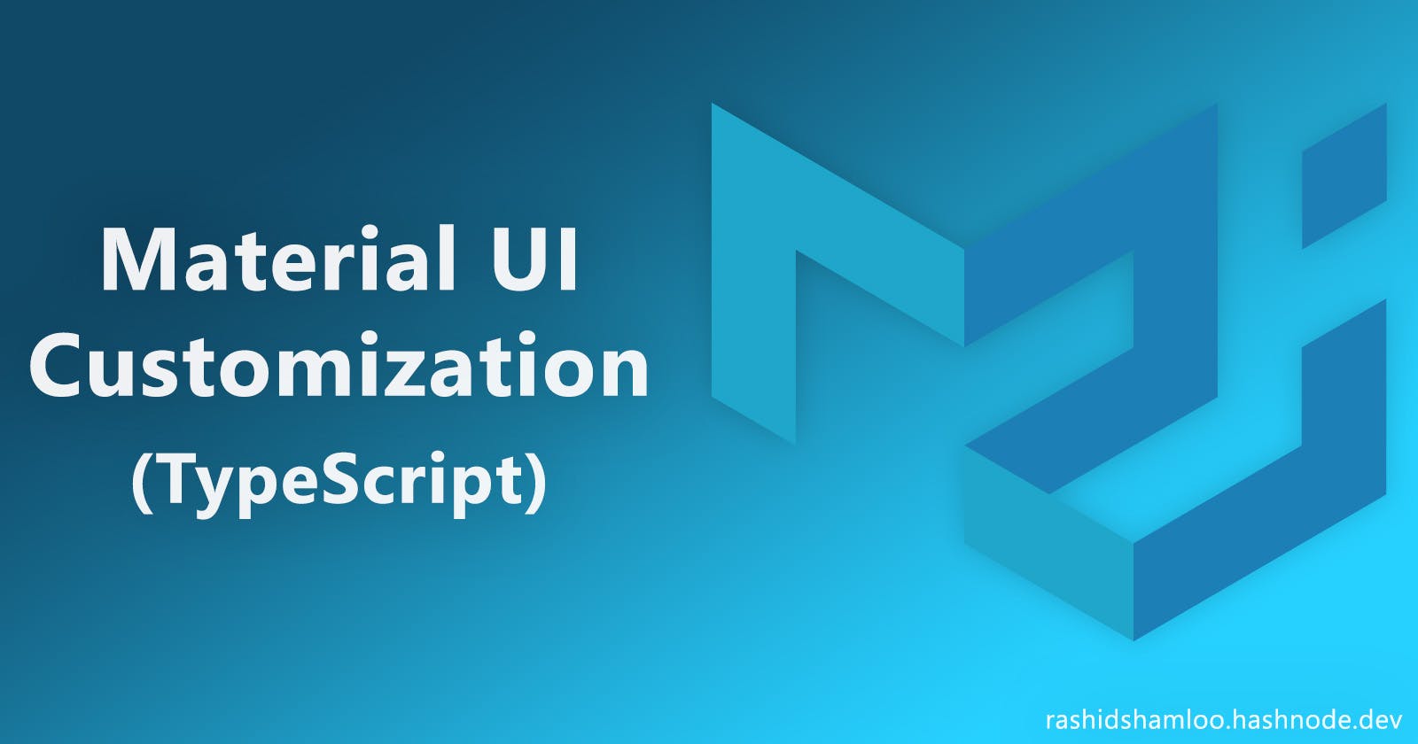 Material UI Customization (TypeScript)