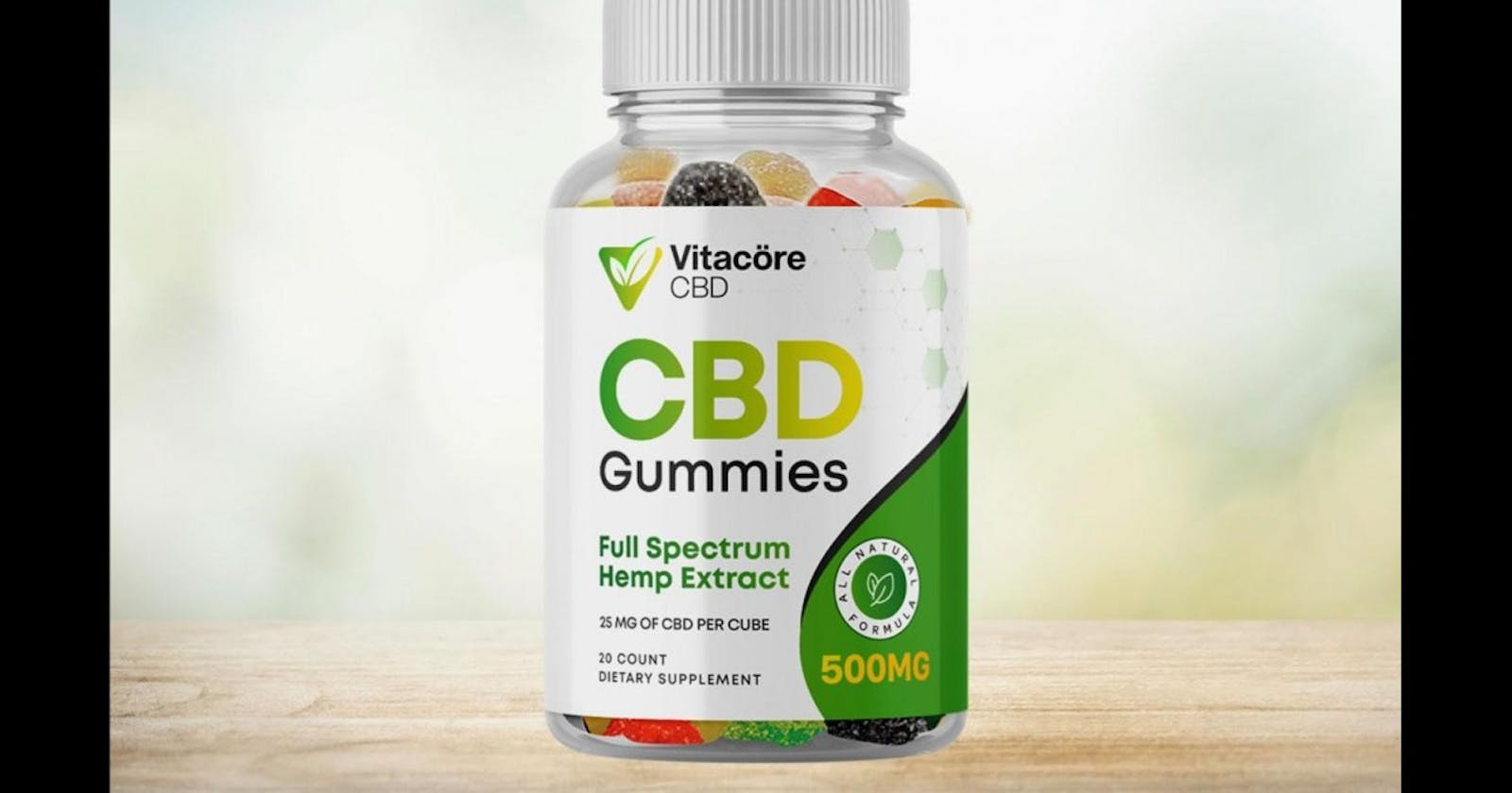 Vitacore CBD Gummies - Effective Product Good For You, Where To Buy!