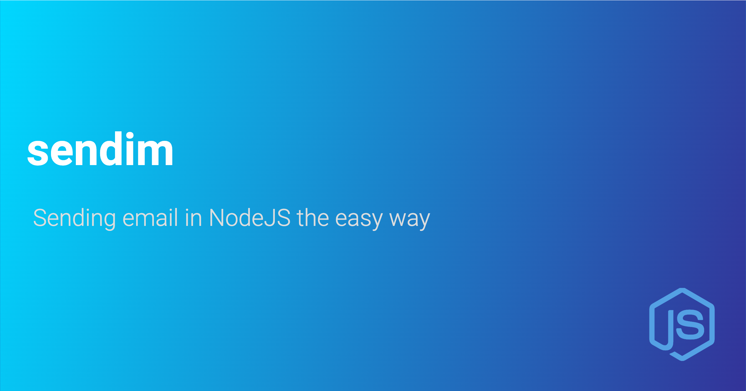 sendim: Sending email in NodeJS the easy way