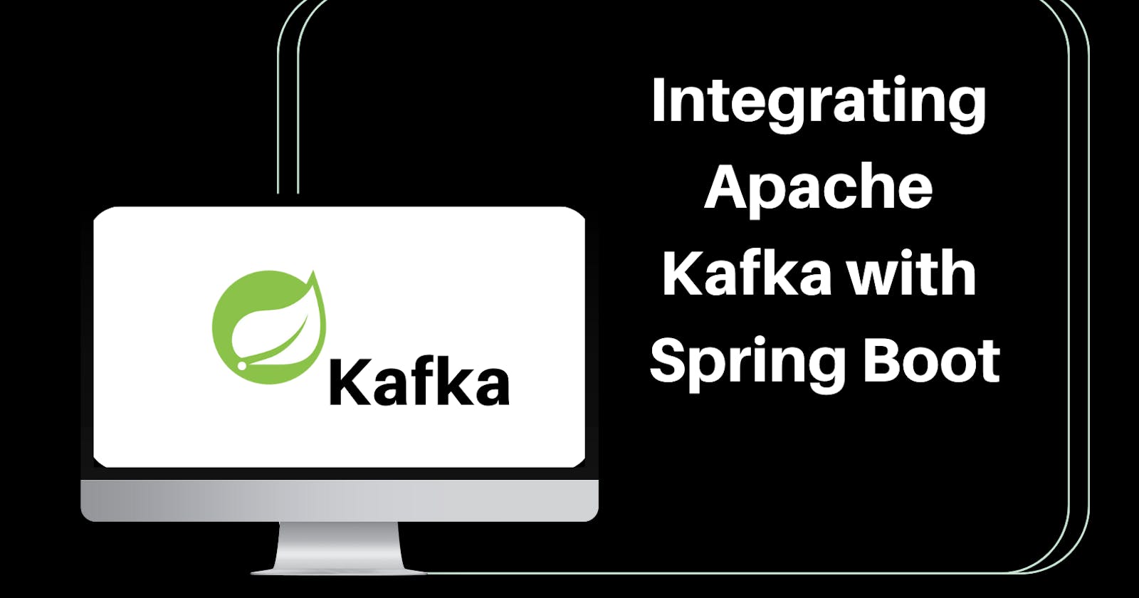 Integrating Apache Kafka with Spring Boot for Business Efficiency