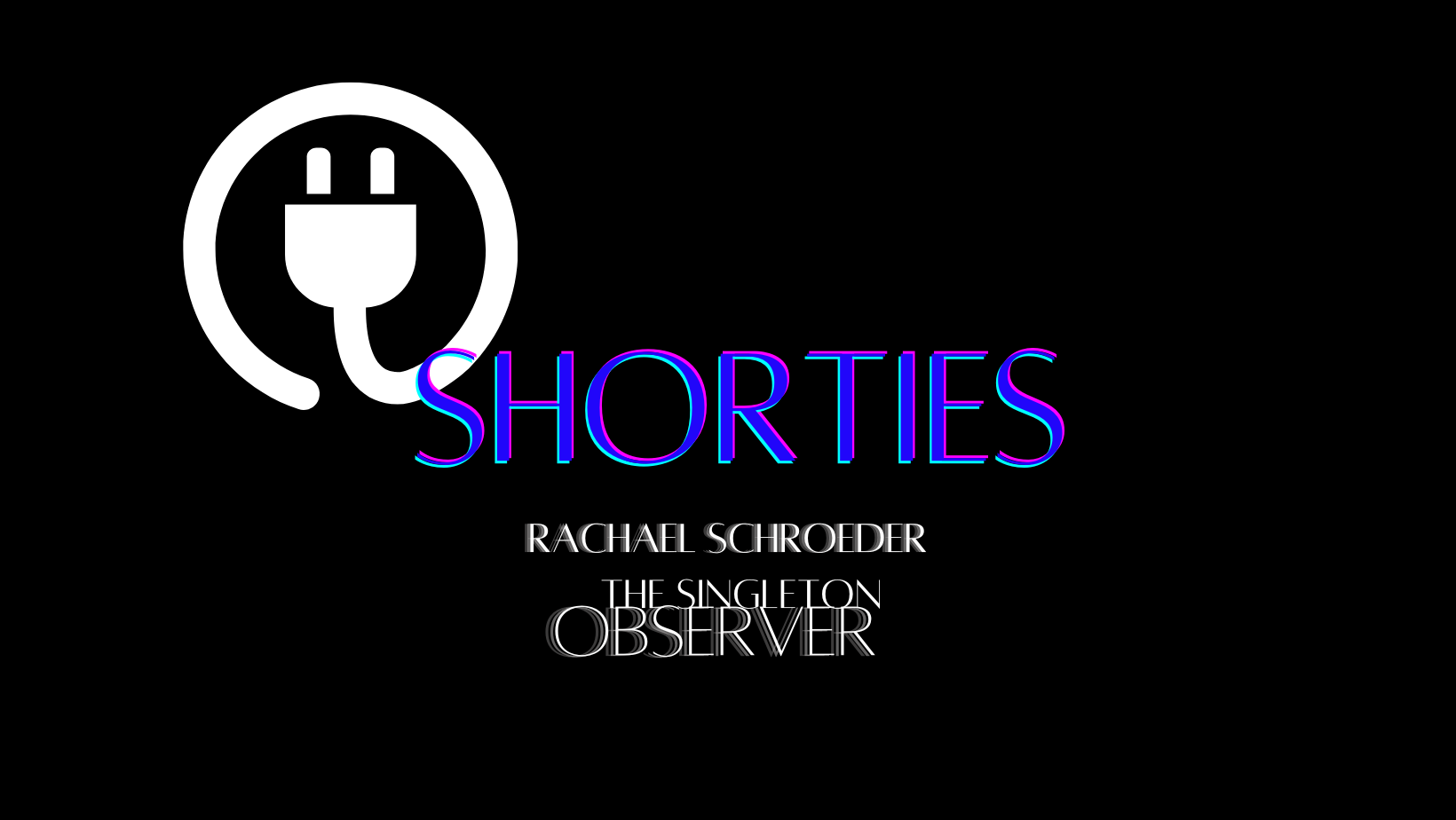 Shorties