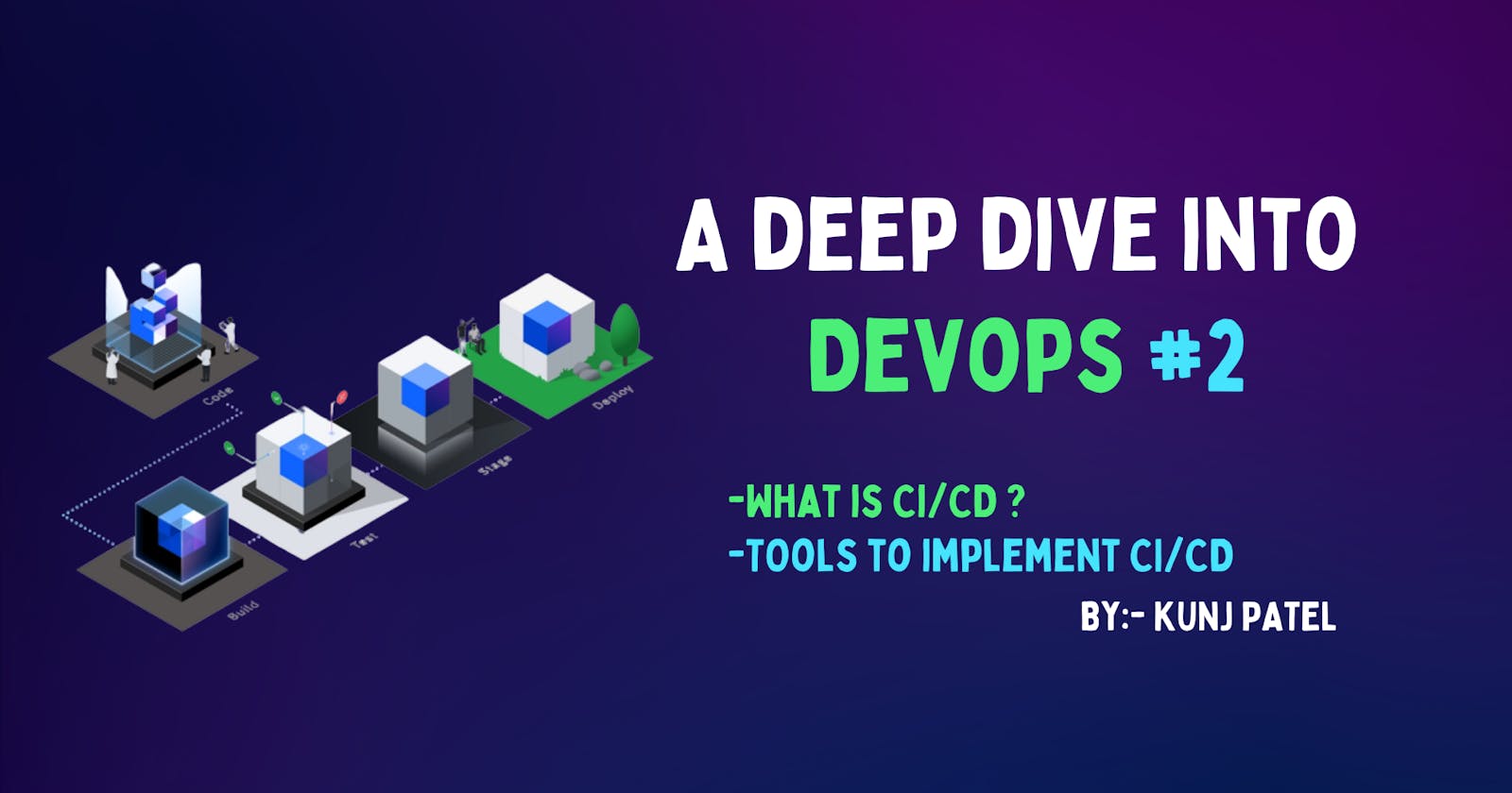 A Deep dive into DevOps #2