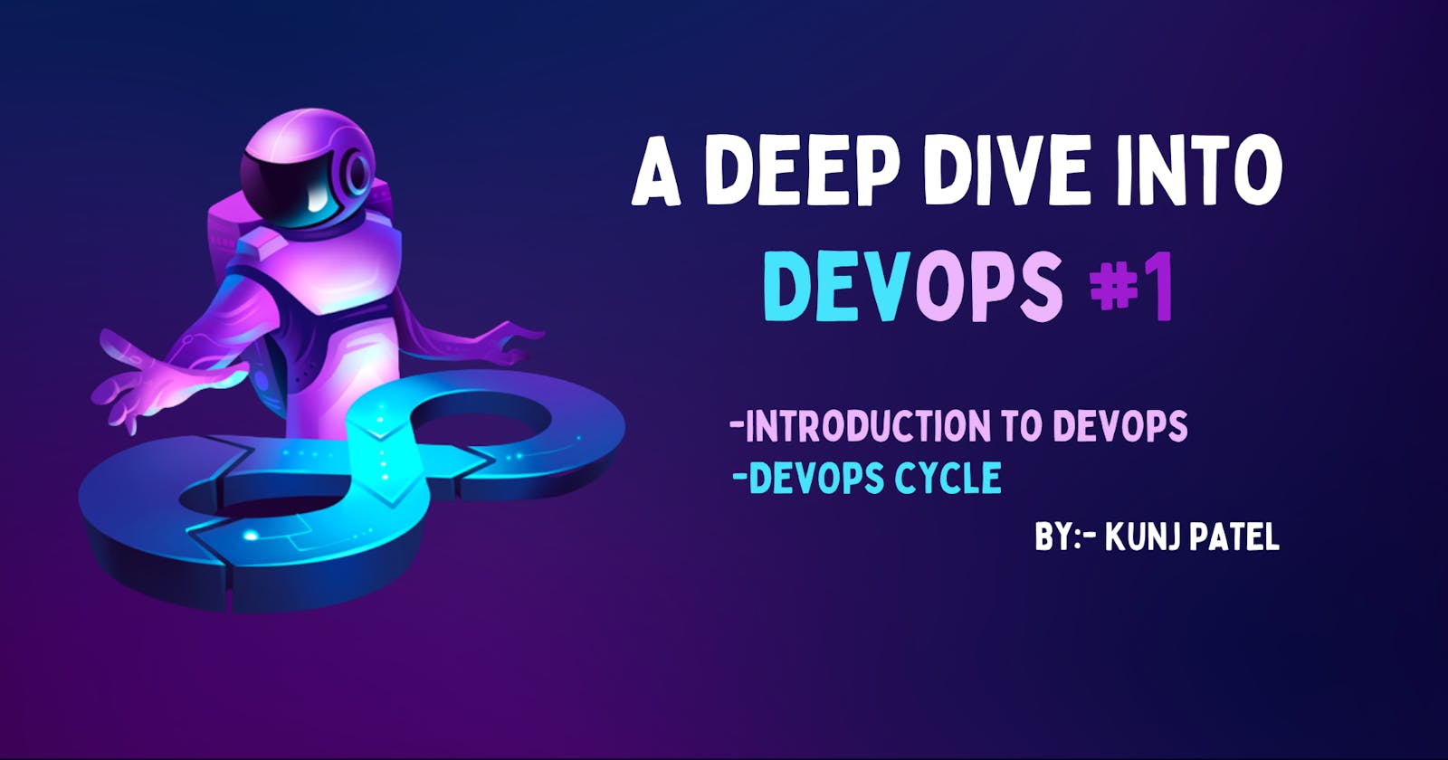 A Deep dive into DevOps #1