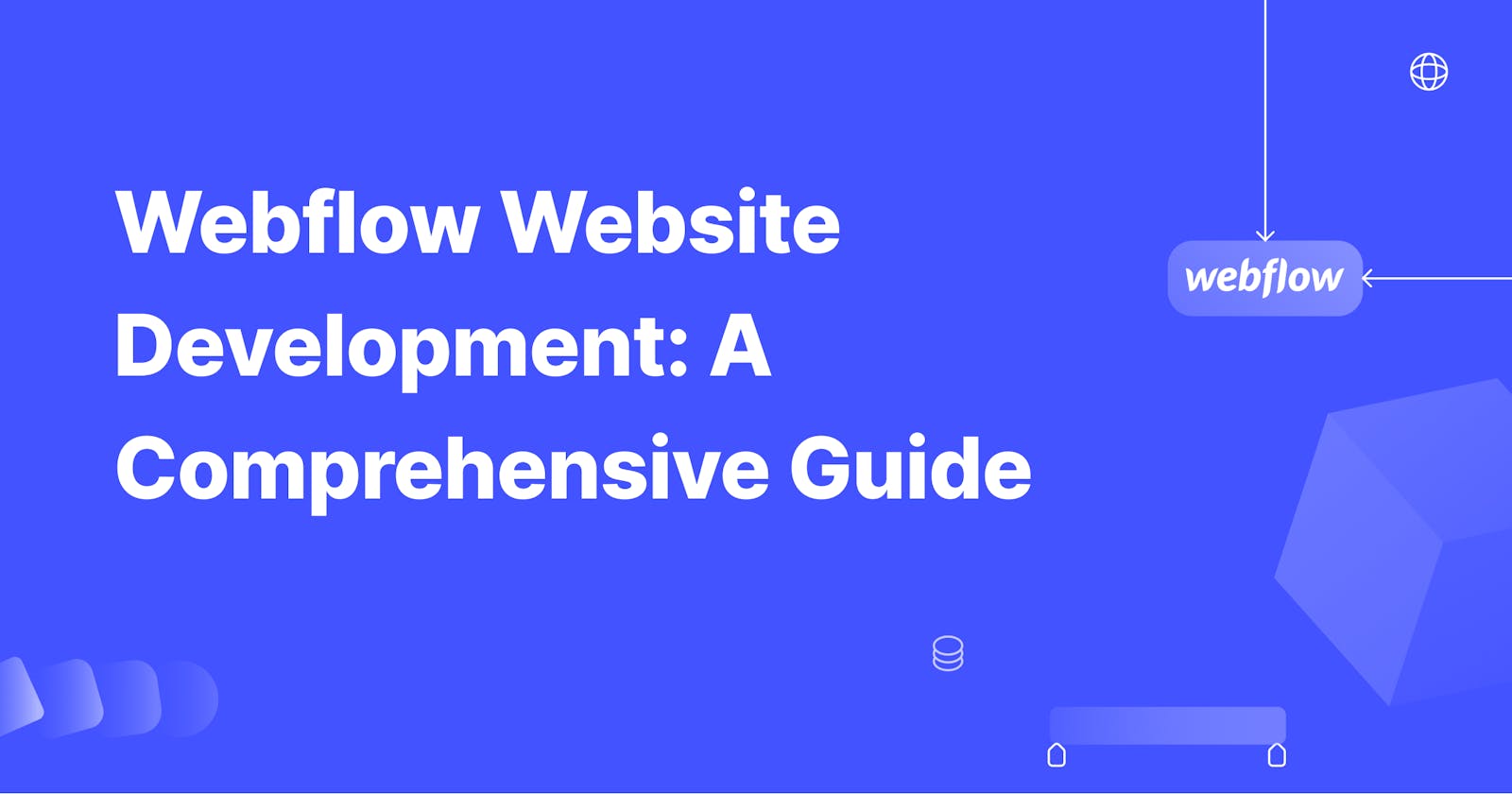 Webflow Website Development: A Comprehensive Guide