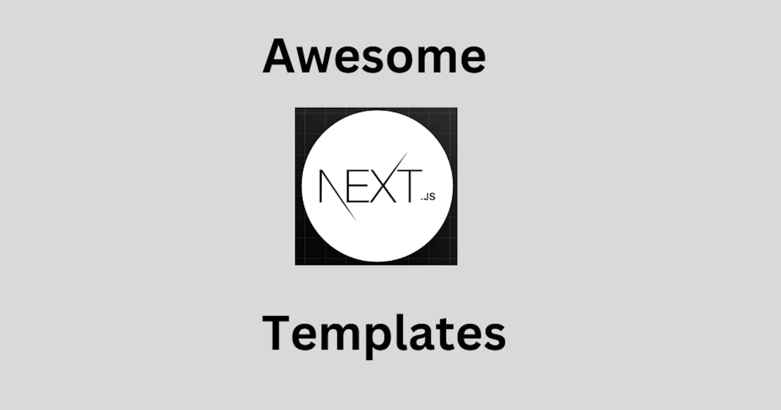 Awesome Next.JS Templates In 2023