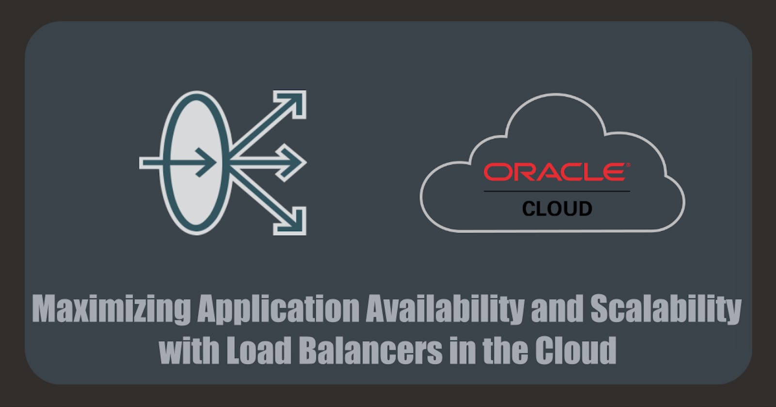 Maximizing Application Availability and Scalability with Load Balancers in the Cloud
