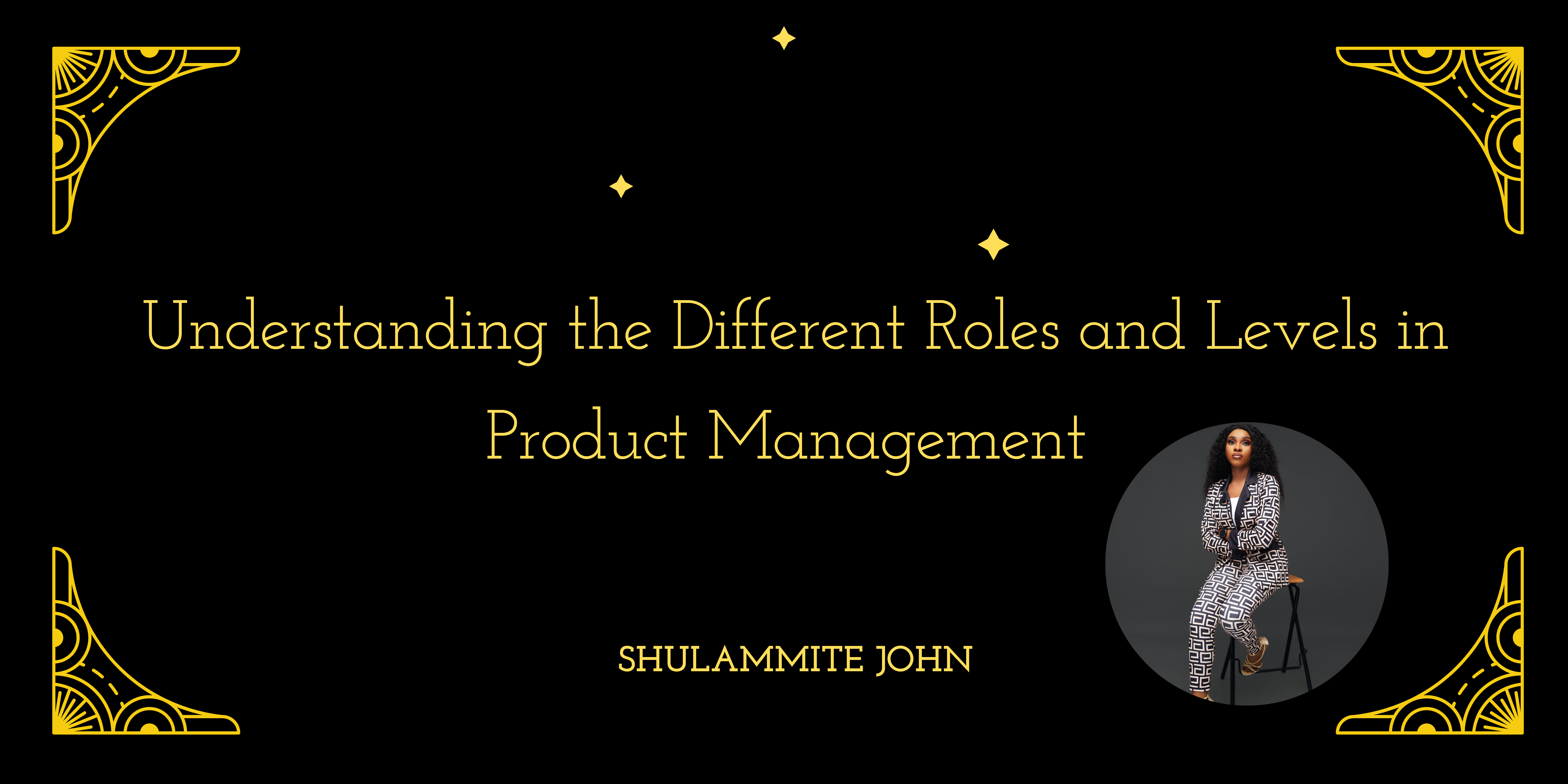 Understanding the Different Roles and Levels in Product Management